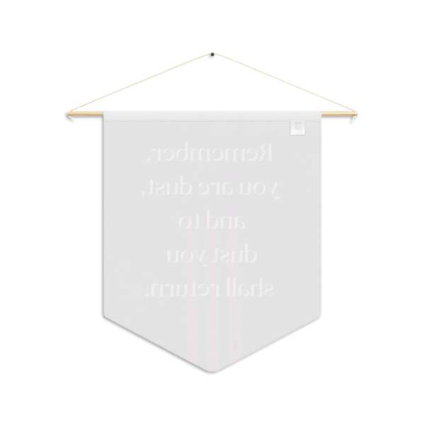 Remember You Are Dust-Lenten Pennant - Image 2